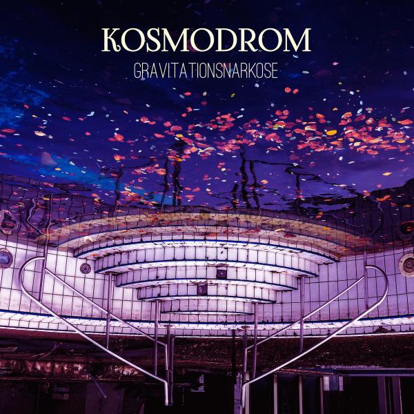 Kosmodrom - Discography (2015 - 2018)
