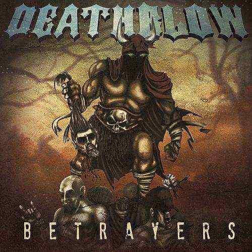 Deathblow - Betrayers