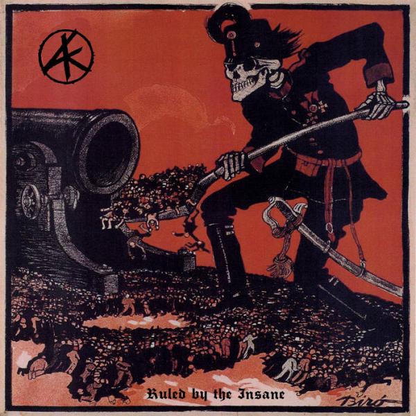 A.F.K. - Ruled By The Insane