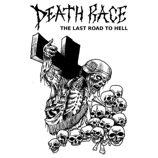 Death Race - The Last  Road To Hell