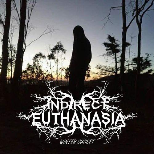 Indirect Euthanasia - Discography (2018 - 2019)