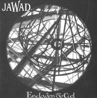 Jawad - Esclaves Du Ciel