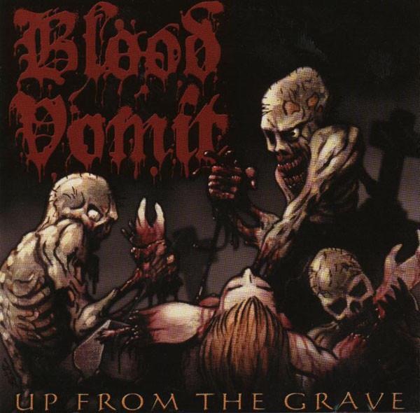 Blood Vomit - Up From The Grave