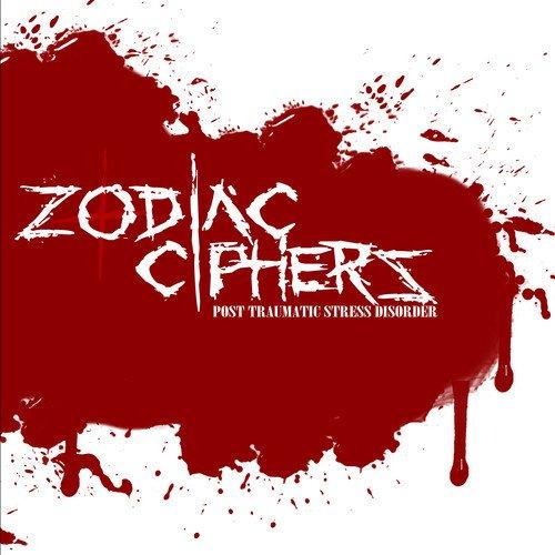 Zodiac Ciphers - Post Traumatic Stress Disorder (Demo)