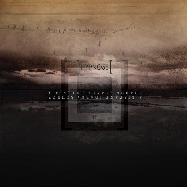 Hypno5e - A Distant Dark Source (EP)