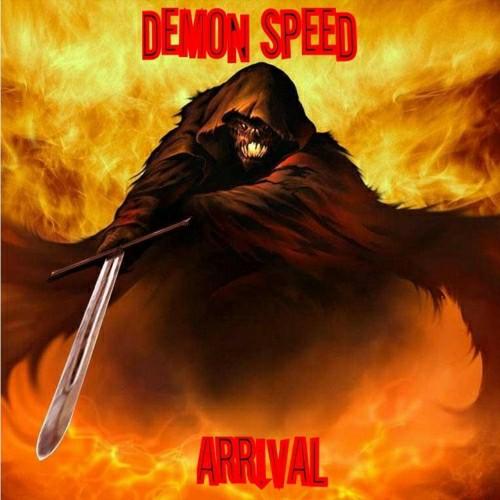 Demon Speed - Arrival