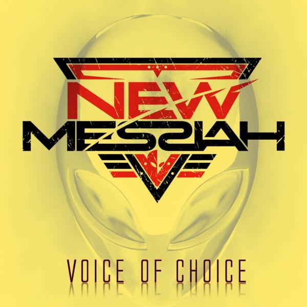 New Messiah - Voice Of Choice