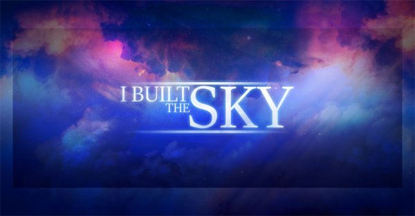 I Built The Sky - Discography (2012-2022)