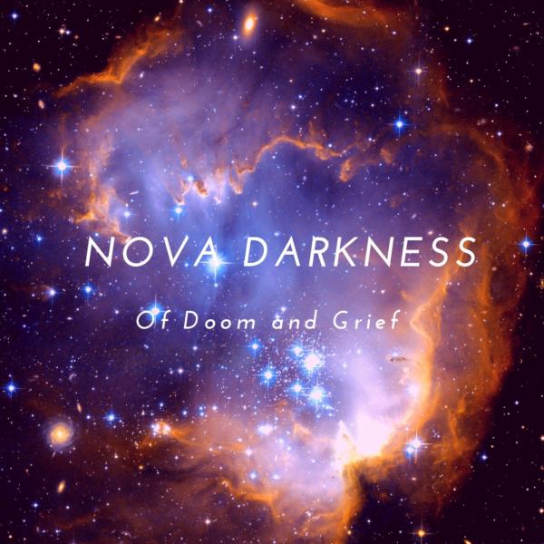 Nova Darkness - Of Doom And Grief