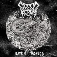 Speedkobra - Days Of Madness
