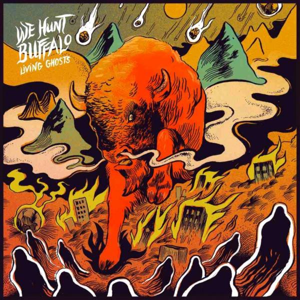 We Hunt Buffalo - Discography (2012 - 2018)
