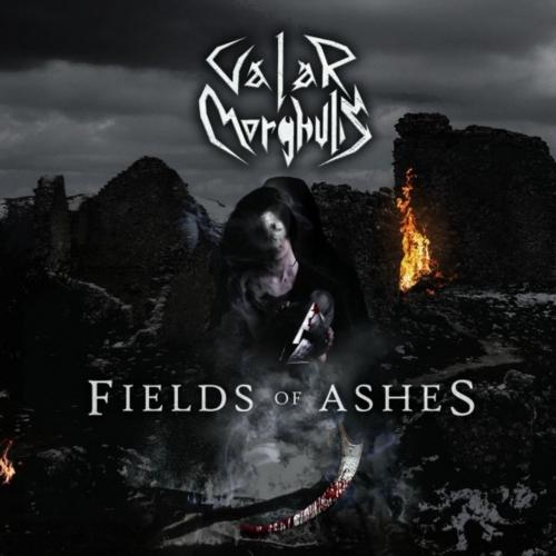 Valar Morghulis - Fields of Ashes