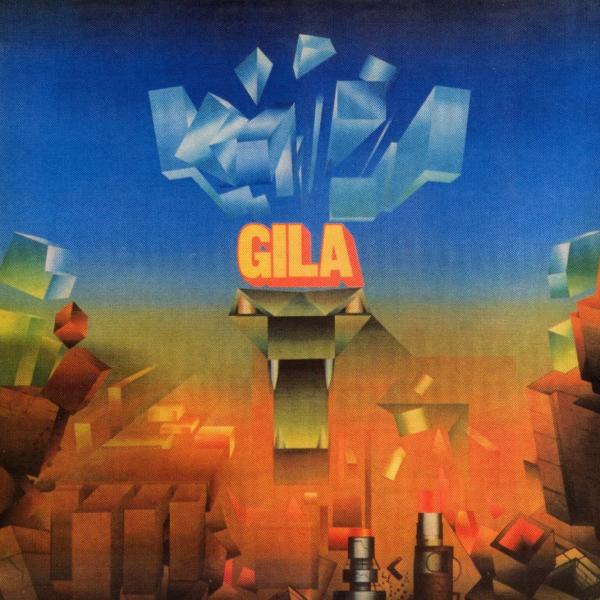 Gila - Discography (1971 - 1973)