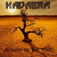 Kadabra - Remains Of The Past