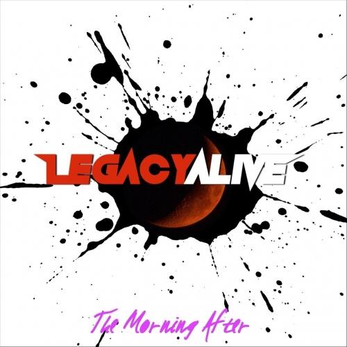 Legacy Alive - The Morning After