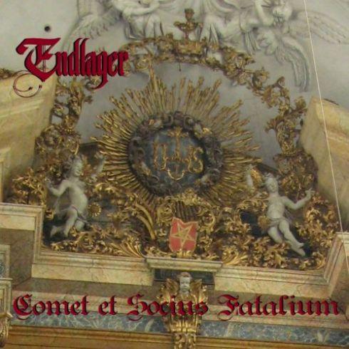 Endlager - Comet Et Socius Fatalium
