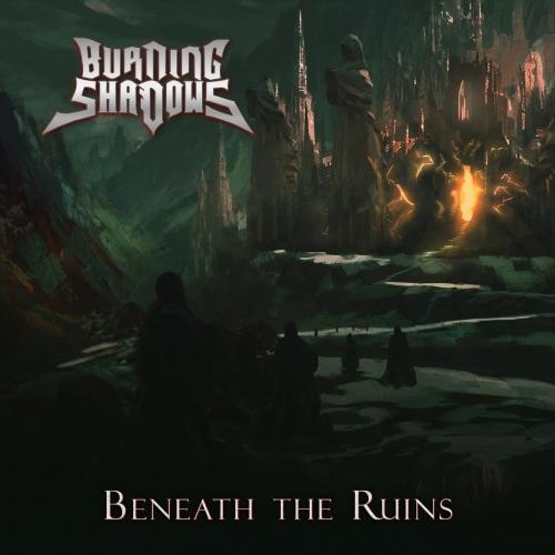Burning Shadows - Beneath the Ruins (EP)