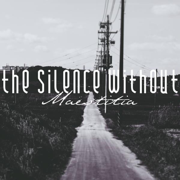 The Silence Without - Discography (2018 - 2019)