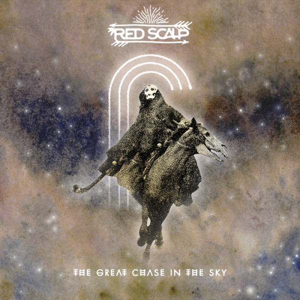 Red Scalp - The Great Chase In The Sky