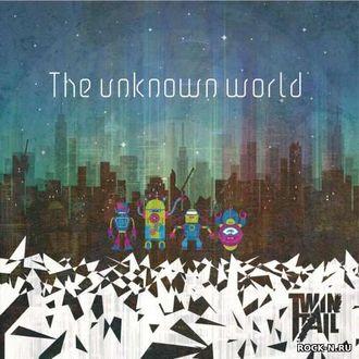 Twintail - The Unknown World