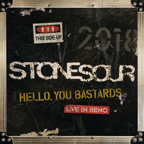 Stone Sour - Hello, You Bastards: Live in Reno (Live)