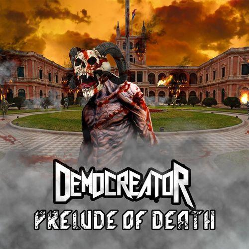 Democreator - Prelude of Death (EP)