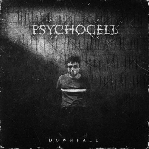 PsychoCell - Downfall (EP)