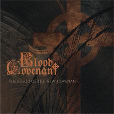 Blood Covenant - Blood of the New Covenant