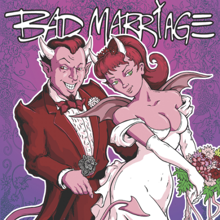 Bad Marriage - Bad Marriage
