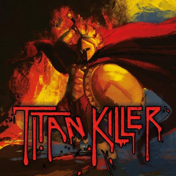 Titan Killer - Titan Killer