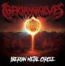 Iberian Wolves - Iberian Metal Circle