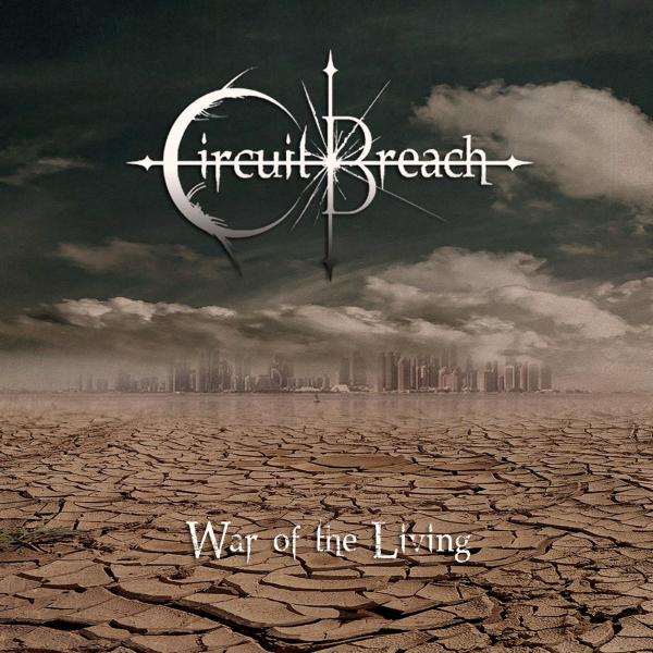 Circuit Breach - War Of The Living (EP)
