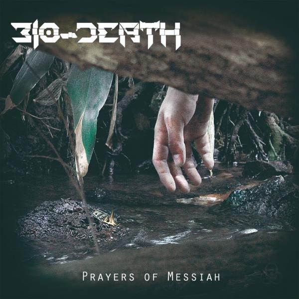 Bio-Death - Prayers of Messiah