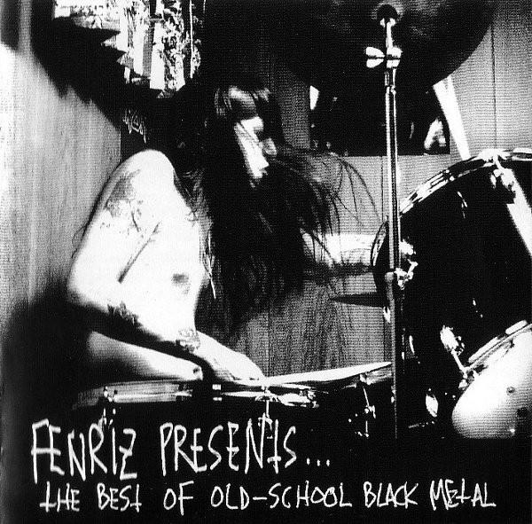 Various Artists - Fenriz Presents... The Best of Old-School Black Metal