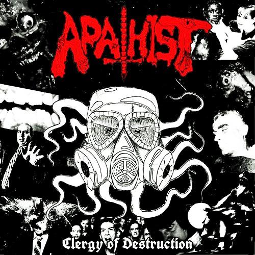 Apathist - Clergy Of Destruction