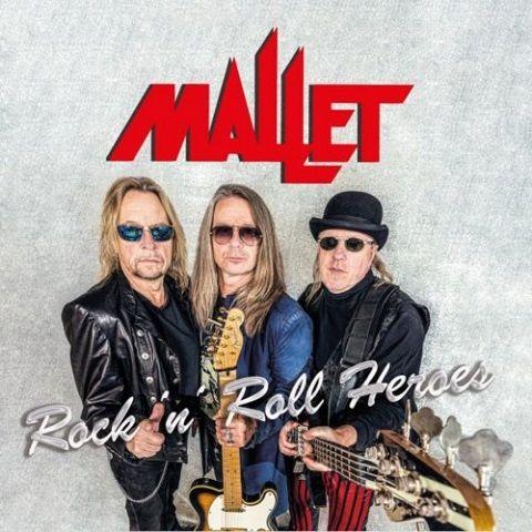 Mallet - Rock 'n 'Roll Heroes