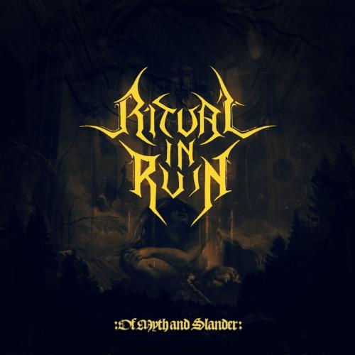 Ritual in Ruin - Of Myth and Slander (EP)