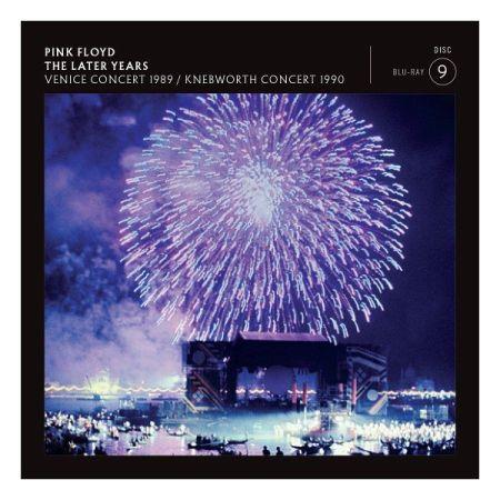 Pink Floyd - The Later Years 1987-2019 (Venice Concert 1989 &amp; Knebworth Concert 1990)