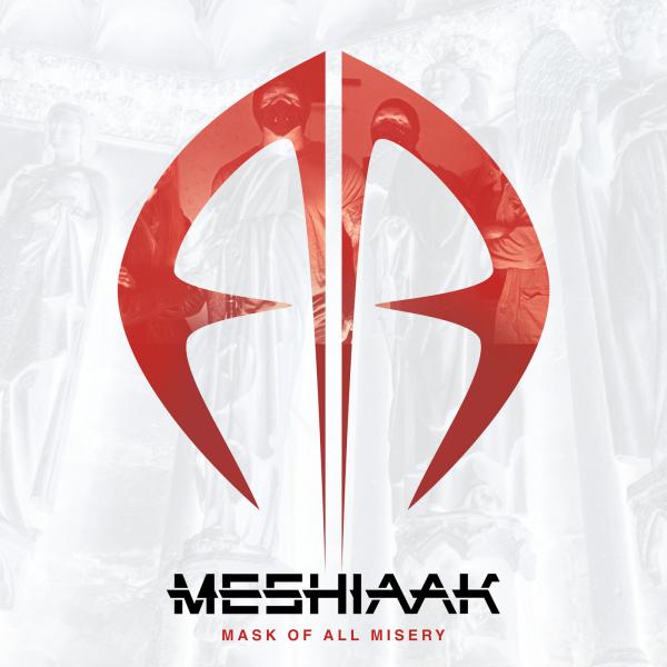 Meshiaak - Mask Of All Misery (Lossless)