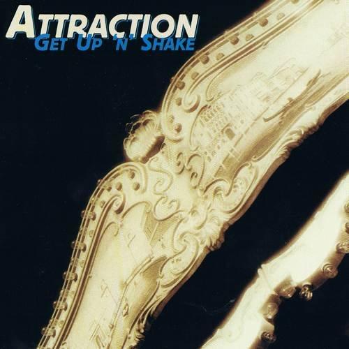 Attraction - Get Up 'N' Shake