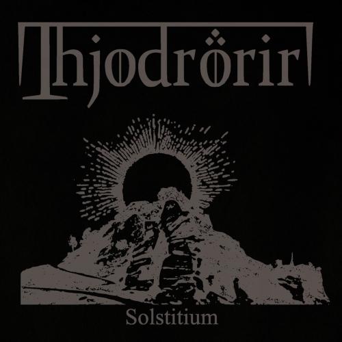 Thjodrörir - Solstitium