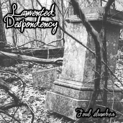 Lamented Despondency - Discography (2006 - 2008)