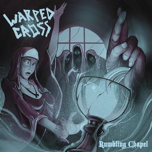 Warped Cross - Rumbling Chapel