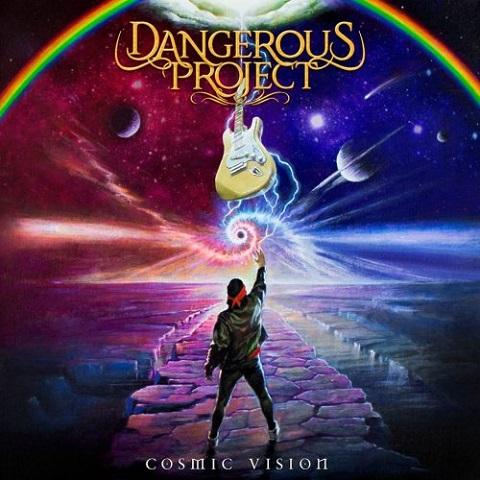 Dangerous Project - Cosmic Vision