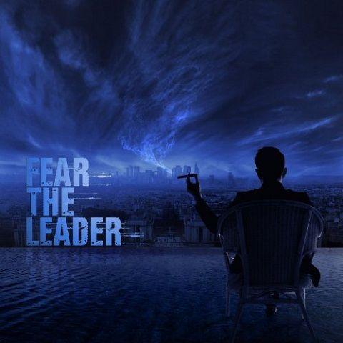 Fear The Leader - Fear The Leader