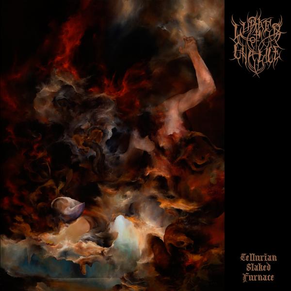 Lurker Of Chalice - Tellurian Slaked Furnace (Lossless)