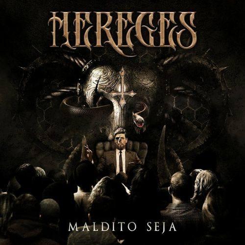 Hereges - Maldito Seja