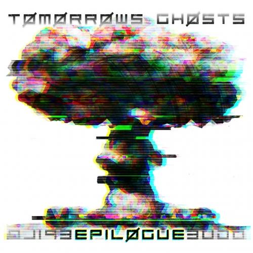 Tomorrows Ghosts - Discography (2019 - 2020)
