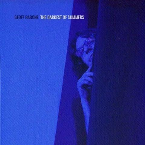 Geoff Barone - The Darkest Of Summers