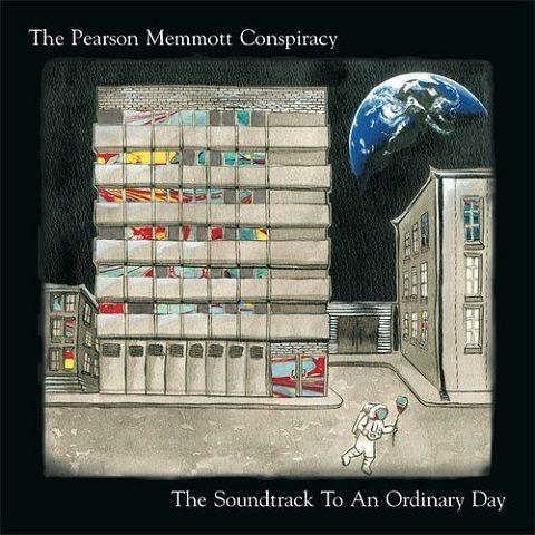 The Pearson Memmott Conspiracy - The Soundtrack To An Ordinary Day